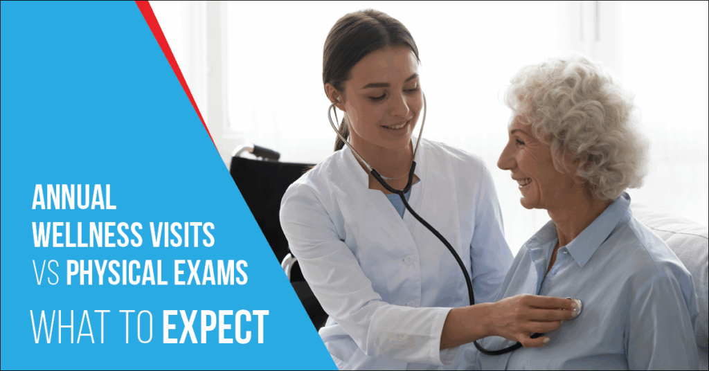 Annual Physical vs. Wellness Visit: What’s the Difference?